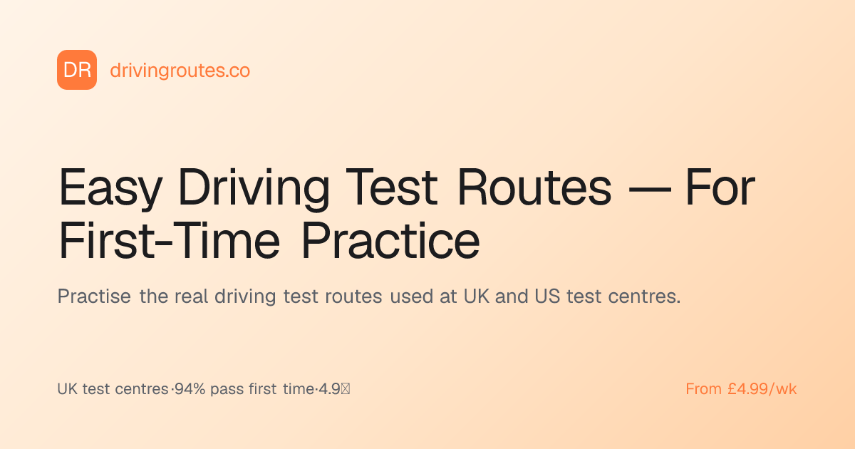Easy Driving Test Routes — For First-Time Practice · Driving Routes